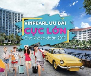 Khuyến mãi VinPearl Resort, VinWonders, Safari cực tốt cho khách đoàn, mice, tổ chức sự kiện